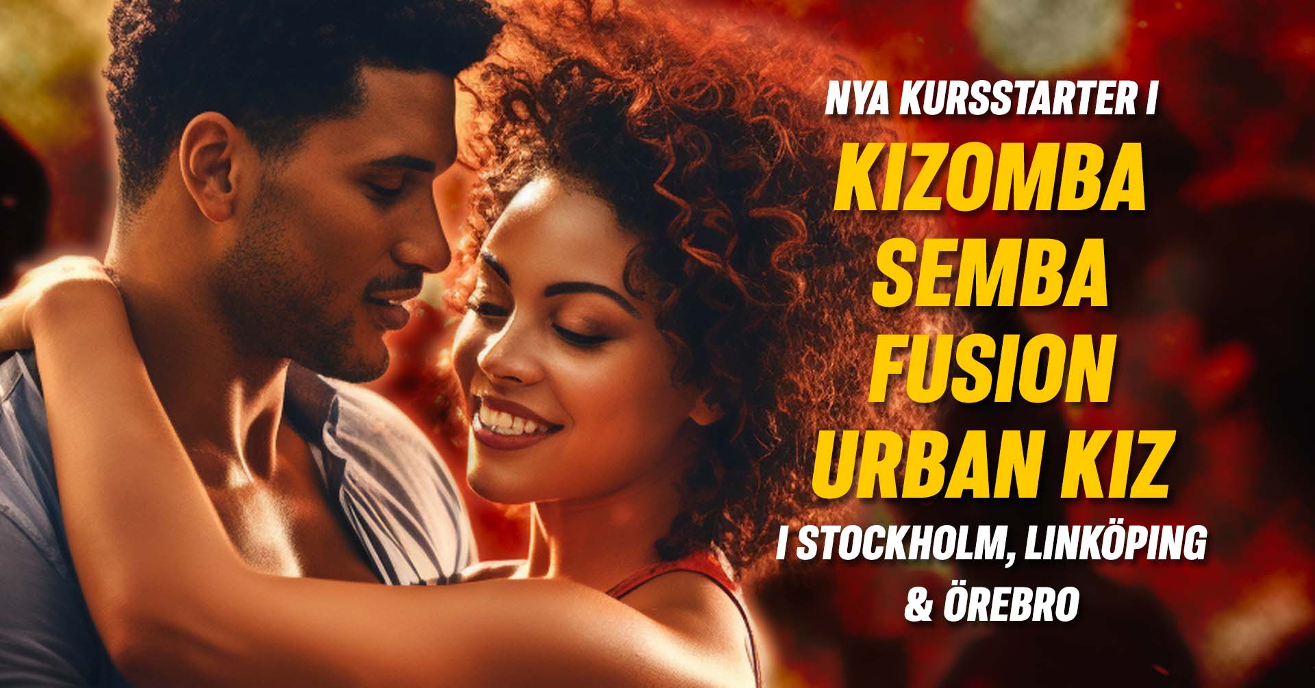 Kurser i Kizomba, Semba, Fusion och Urban Kiz i Stockholm, Linköping och Örebro